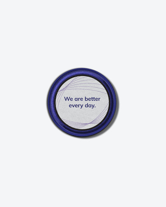 We Are Better Every Day Patch